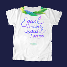 Load image into Gallery viewer, Back view of white unisex t-shirt with the phrase, Equal means equal period, in purple text.  (4201886089325)