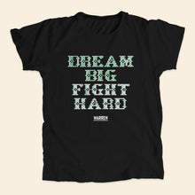 Load image into Gallery viewer, Black unisex t-shirt featuring a cross stitch style print of the phrase: Dream Big, Fight Hard. (4421574688877) (7431682523325)