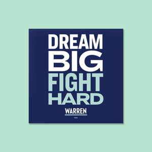 Square navy, white and liberty green magnets with the words, Dream Big, Fight Hard. (4348364750957)