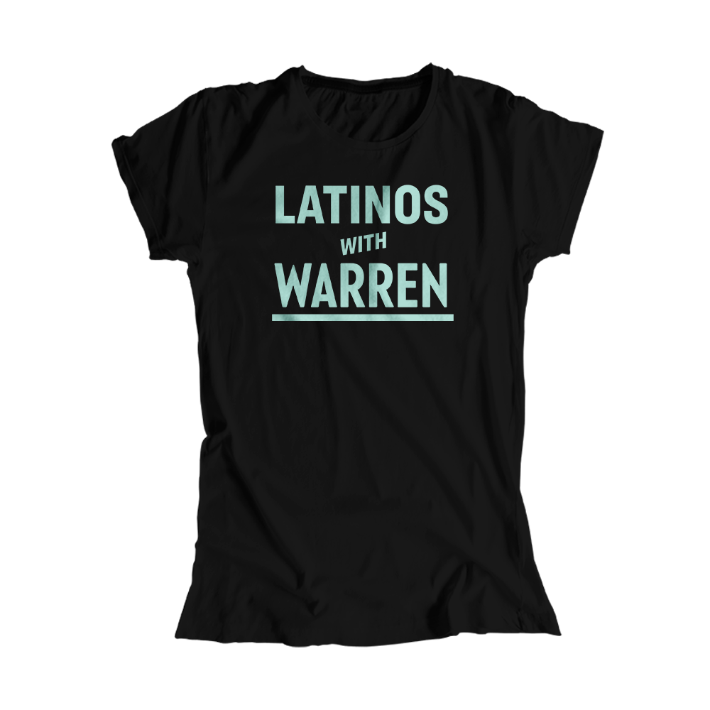 Latinos with Warren Black Fitted T-shirt with Liberty Green type. (4464725131373) (7432139440317)