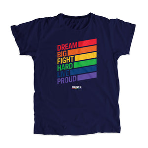 Navy unisex t-shirt with the words, dream big fight hard live proud, stacked at left in each color of the rainbow with a band of color following each word (1664115245165) (7431681736893)