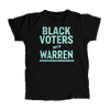 Black Voters with Warren Black Unisex T-shirt with Liberty Green type. (4455135019117) (7431679443133)