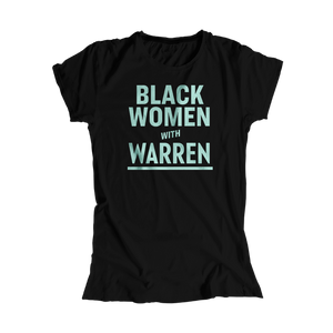 Black Women with Warren Black Fitted T-shirt with Liberty Green type. (4455162380397) (7431679639741)