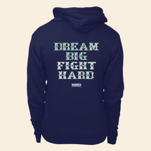 Load image into Gallery viewer, Back view of hoodie featuring a cross stitch style print of the phrase, Dream Big, Fight Hard. (4421406851181) (7432803745981)