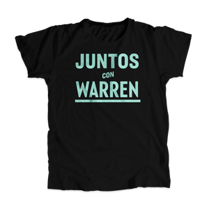 Juntos Con Warren Black Unisex T-Shirt with Liberty Green type. (4455135772781) (7432139178173)