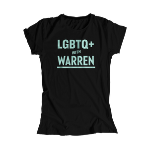 LGBTQ+ with Warren Black Fitted T-shirt with Liberty Green type. (4464726540397) (7432139571389)