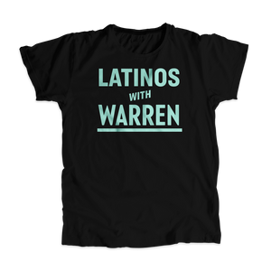 Latinos with Warren Black Unisex T-shirt with Liberty Green type. (4455136034925) (7432139473085)