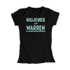 Mujeres with Warren Black Fitted T-Shirt with liberty green text. (4516818813037) (7432139767997)