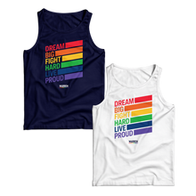 Load image into Gallery viewer, Two unisex tank tops, one in navy and one in platinum gray with the words, dream big fight hard live proud, stacked at left in each color of the rainbow with a band of color following each word (1642429120621) (7431682031805)