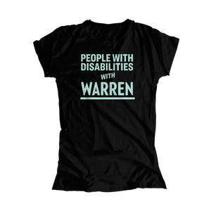 People with Disabilities with Warren Black Fitted T-Shirt with Liberty Green Type. (4455161528429) (7432140030141)
