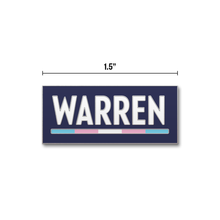 Load image into Gallery viewer, Navy rectangular pin with the WARREN logo with WARREN in white and the line beneath it in the transgender pride flag colors (five segments total) (3928571412589)