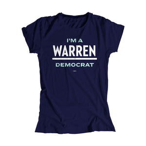 Navy fitted t-shirt with the phrase, I'm a Warren Democrat. Warren is the Warren logo in white and "I'm a" and "Democrat" are in liberty green the logo (1678479949933) (7431621443773)