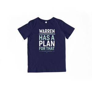 Warren Has a Plan For That Youth T-Shirt in Navy. Type is in white and liberty green. (1623889838189) (7431623901373)