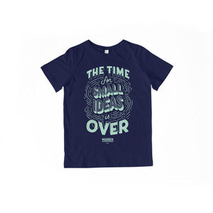 A navy youth t-shirt with The Time For Small Ideas Is Over in liberty green. (4042802790509) (7433024798909)