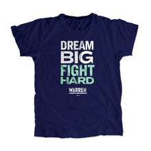 Load image into Gallery viewer, Navy Dream Big, Fight Unisex T-Shirt with white and liberty green type. (1518922596461) (7432137736381)